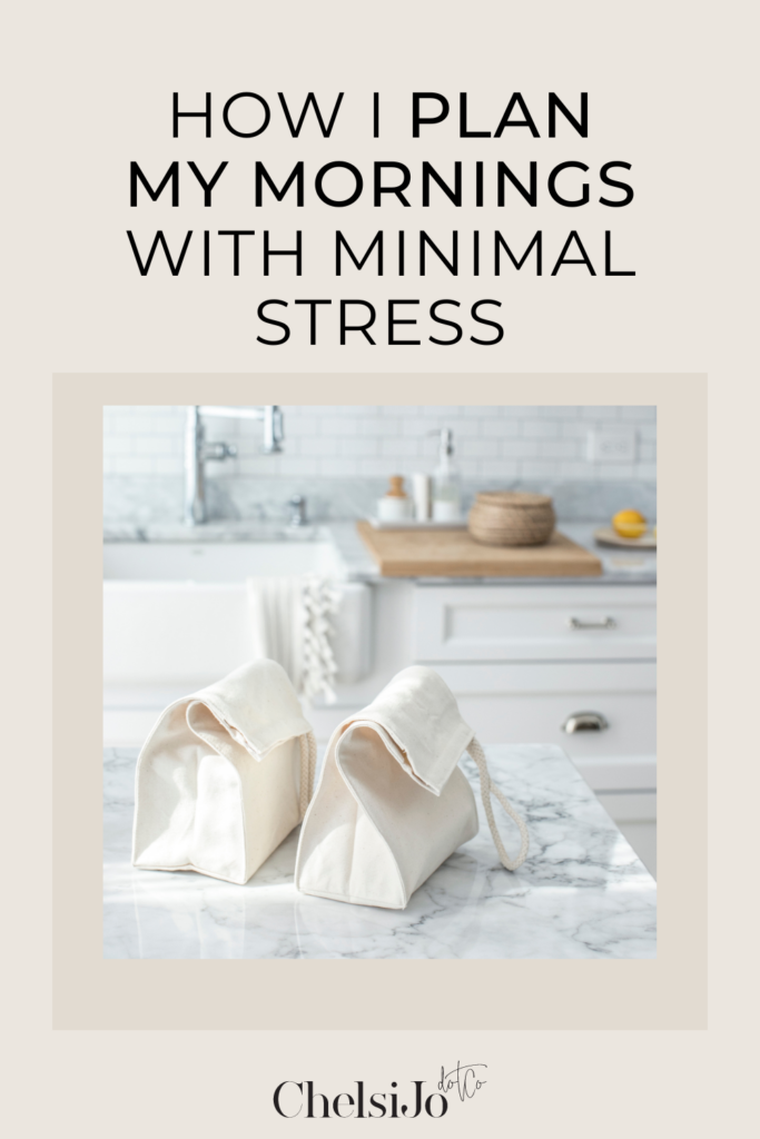 how i plan my mornings with minimal stress