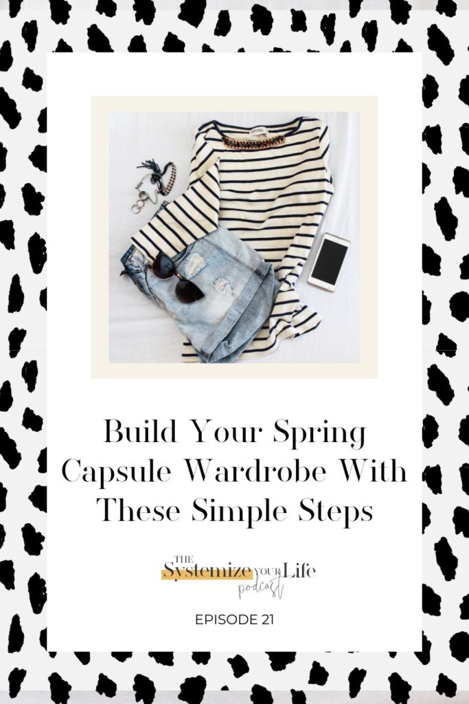 Build your spring capsule wardrobe with these simple steps