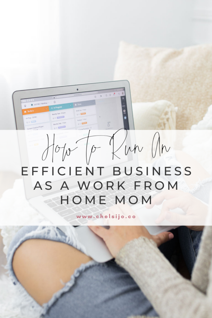how to run an efficient business as a work from home mom