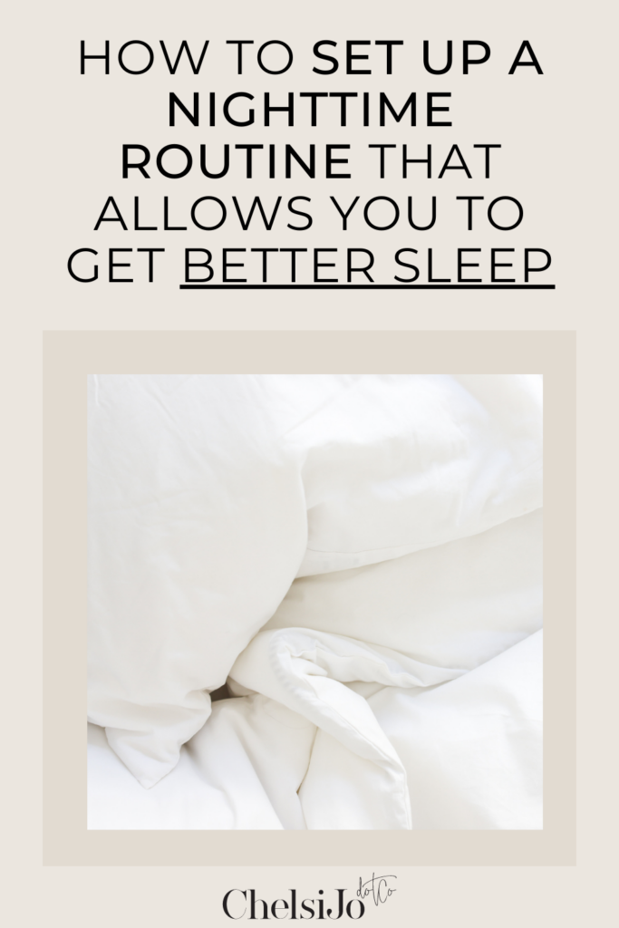 how to set up a nighttime routine that allows you to get better sleep 