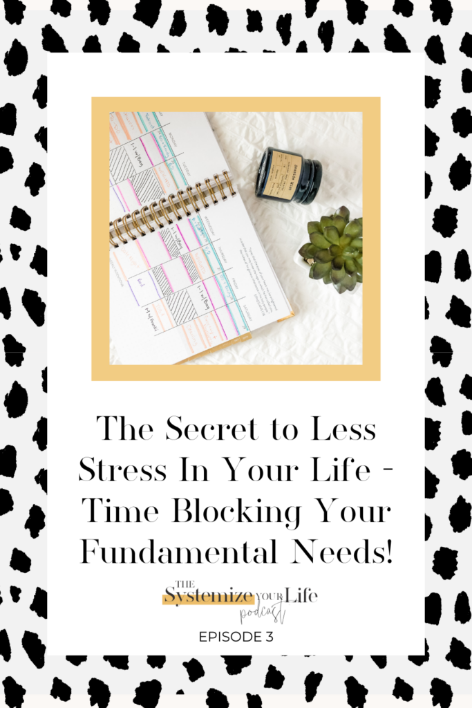 how to time block your fundamental needs 