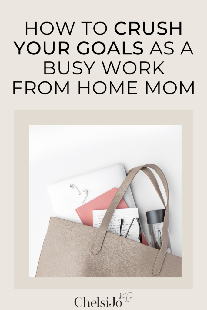 crush your goals as a busy mom