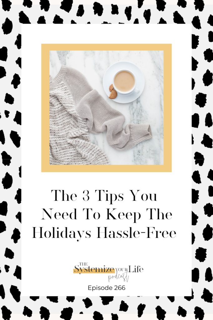 the-3-tips-you-need-to-keep-the-holidays-hassle-free-chelsijo