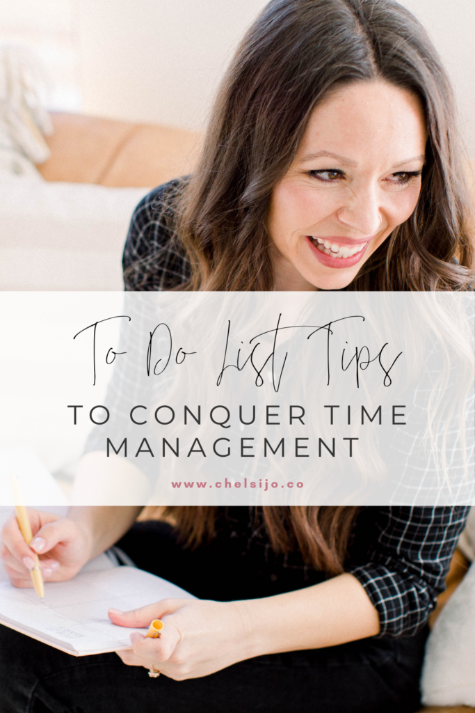 to-do-list-tips-to-conquer-time-management-chelsijo