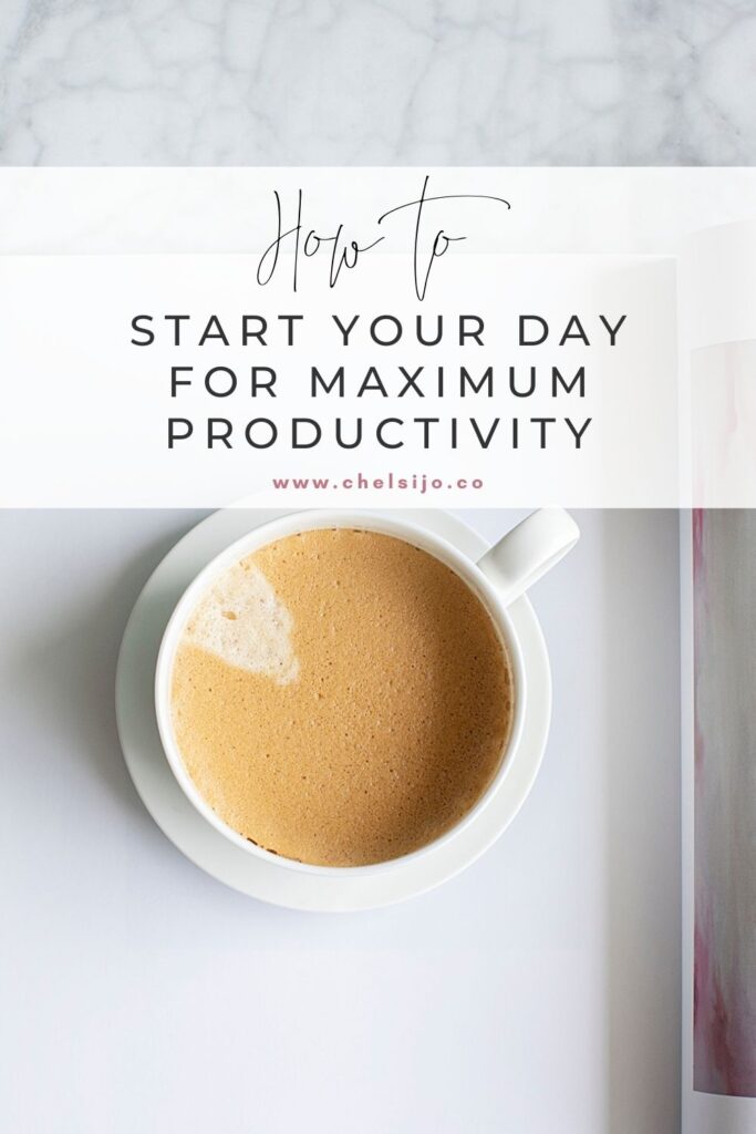How to start your day for maximum productivity