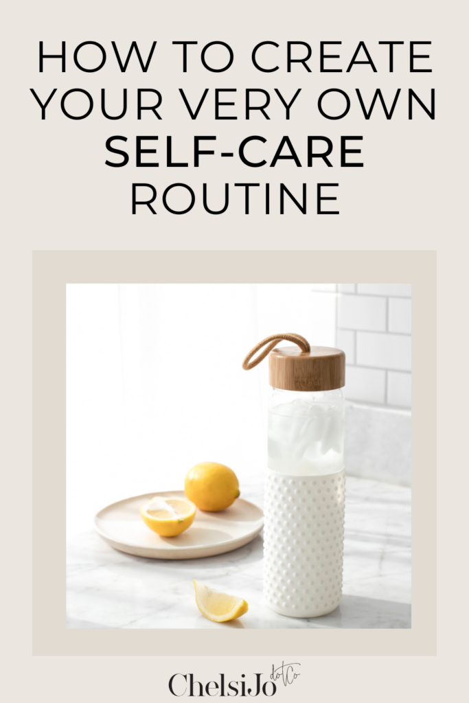 creating your own self-care routine