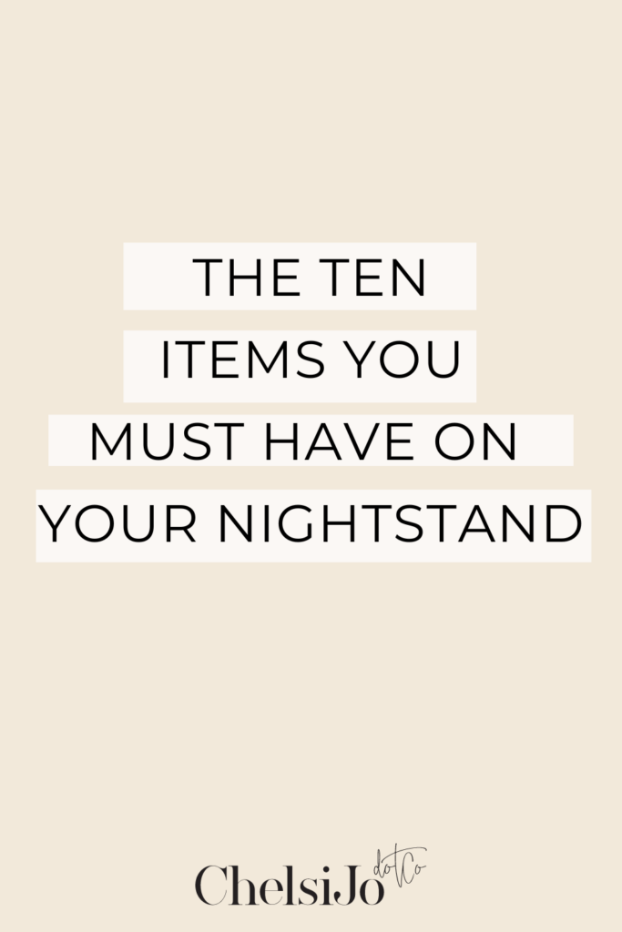 items on nightstand 