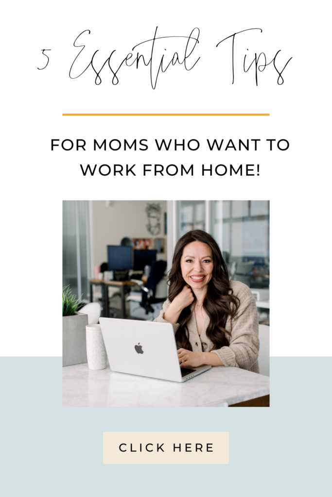5 Essential Tips For Moms Who Want To Work From Home