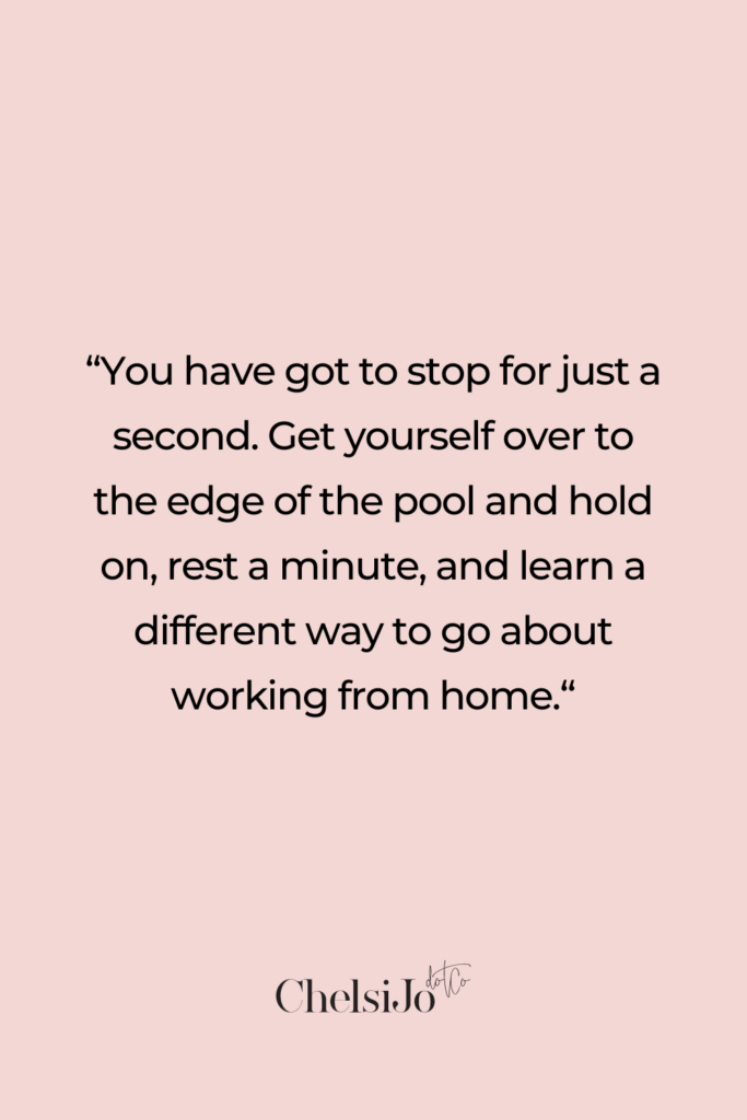 Manage your time as a work from home mom quote chelsi jo