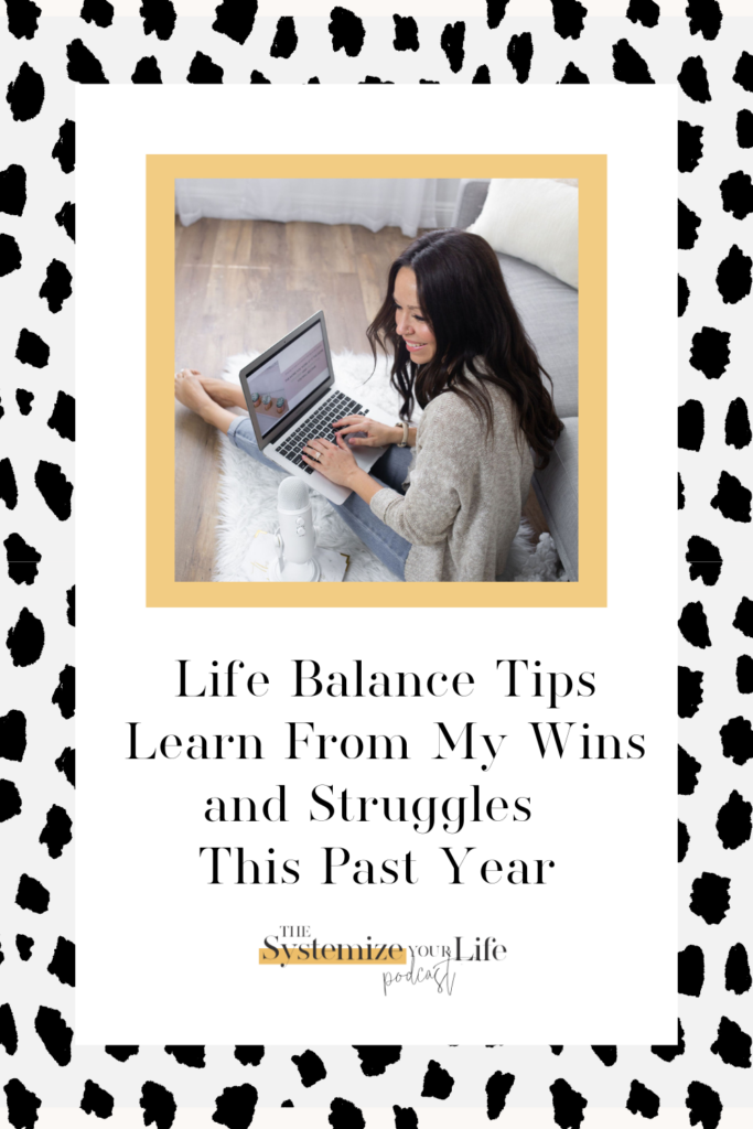 life-balance-tips-learn-from-my-wins-and-struggles-this-past-year