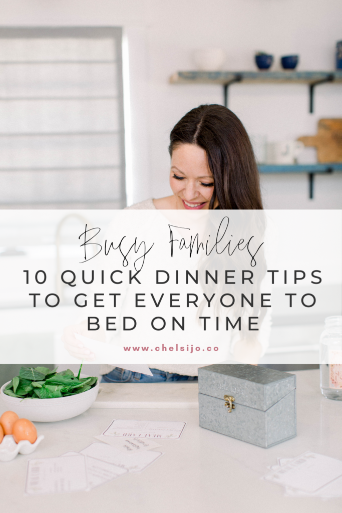 Busy-Family-10-quick-dinner-tips-to-get-everyone-to-bed-on-time