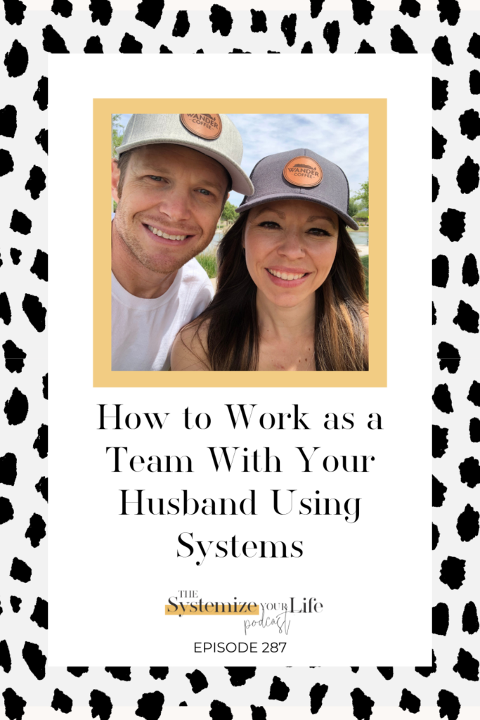 loving-your-husband-and-working-as-a-team-with-systems