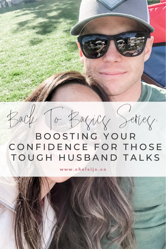 Back To Basics Series: Boosting Confidence for those Husband talks with Chelsi Jo