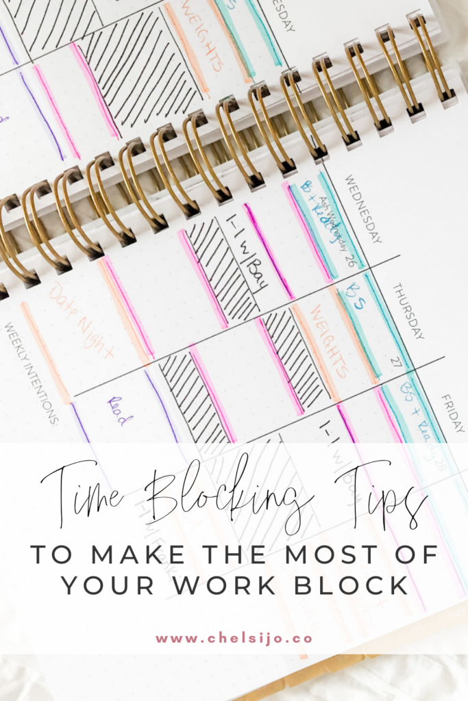 an open planner, text reads "time blocking tips to make the most of your work block"