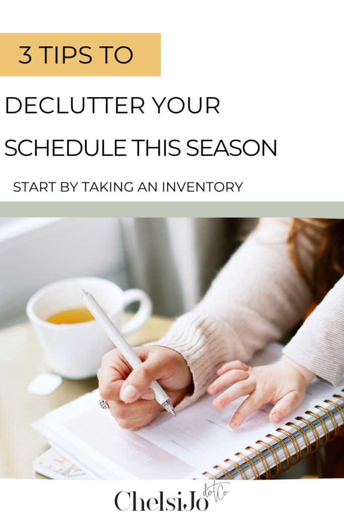 3 tips to declutter your schedule chelsijo.co