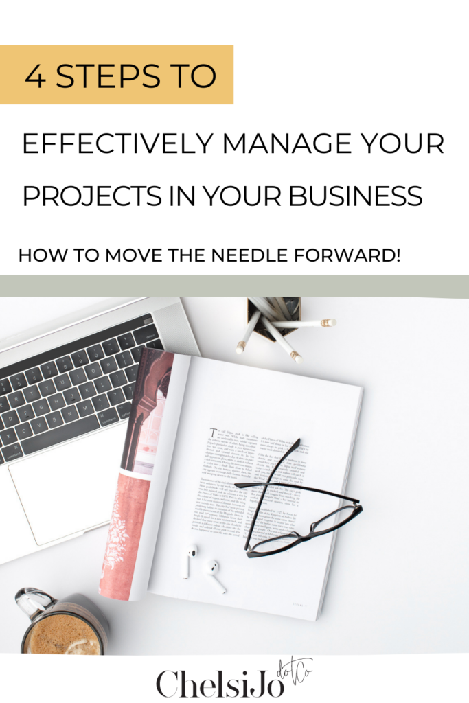 4 steps to manage your projects chelsijo.co
