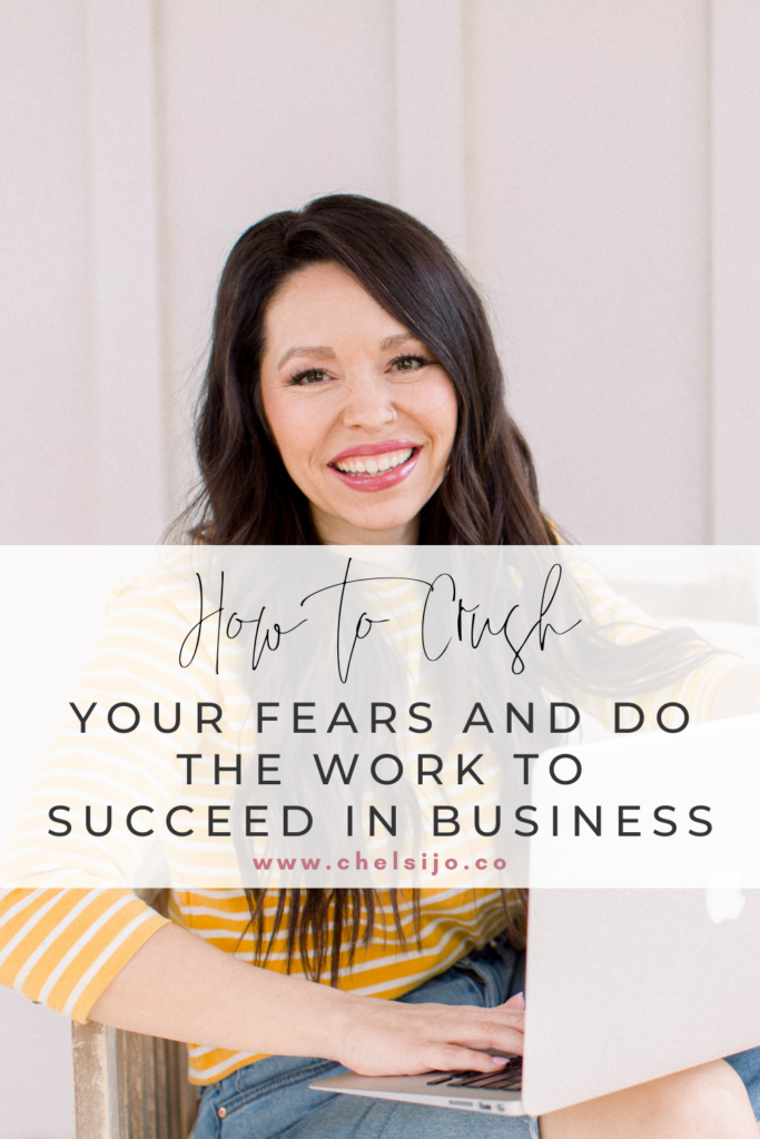 crush your fears and be successful chelsijo.co