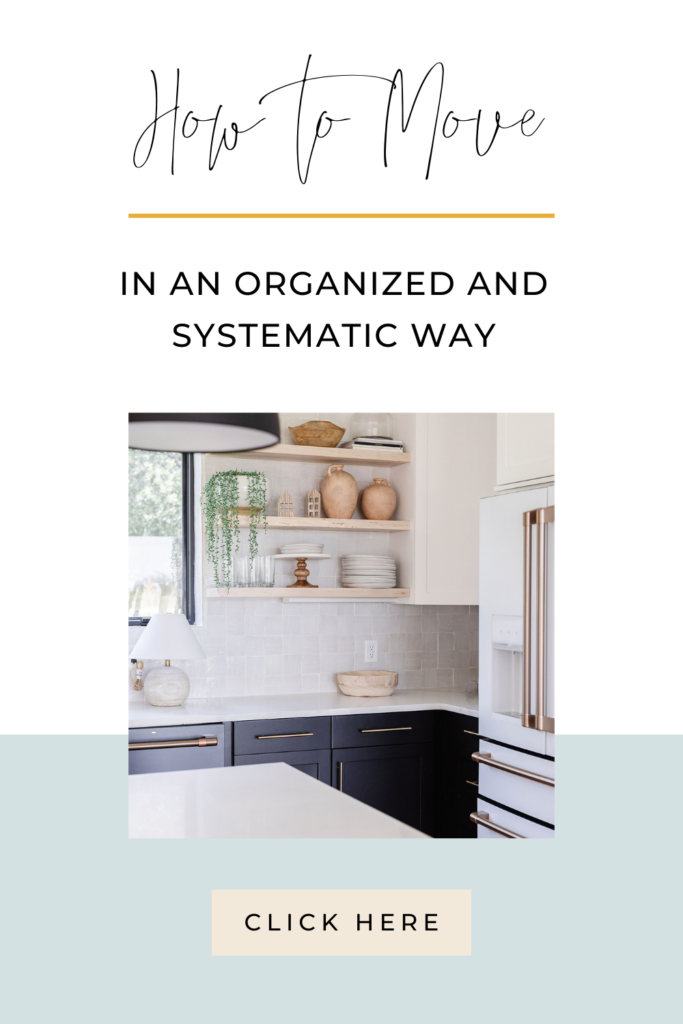 how-to-move-in-an-organized-and-systematic-way-chelsijo.co