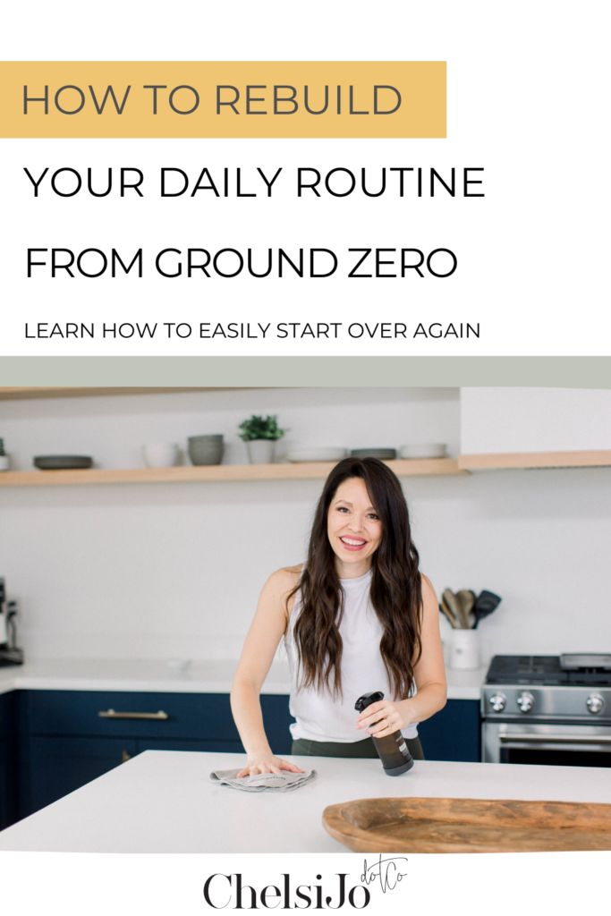 How-To-Rebuild-Your-Daily-Routine-From-Ground-Zero-Chelsi.