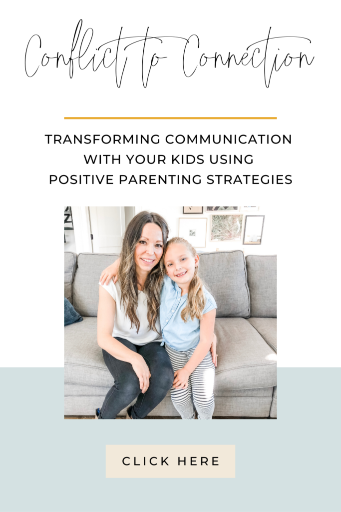 transform communication with your kids with positive parenting strategies