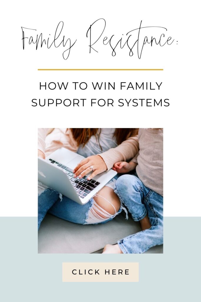 Family Resistance: How to Win Family Support for Systems -Chelsijo
