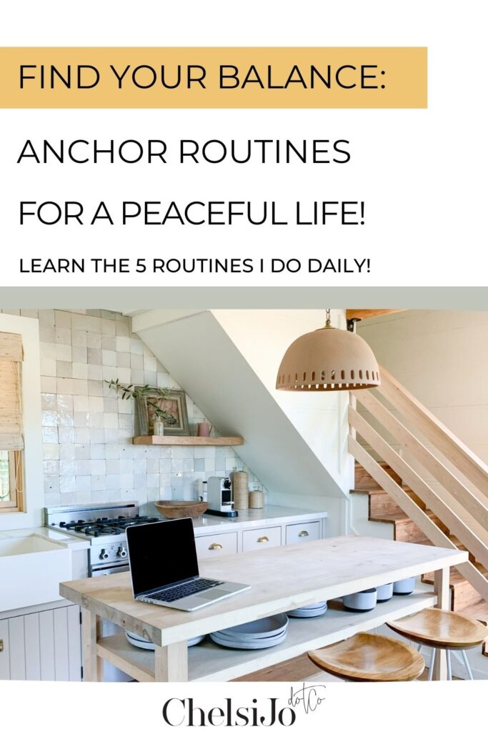 Find Your Balance: Anchor Routines for a Peaceful Life -Chelsijo
