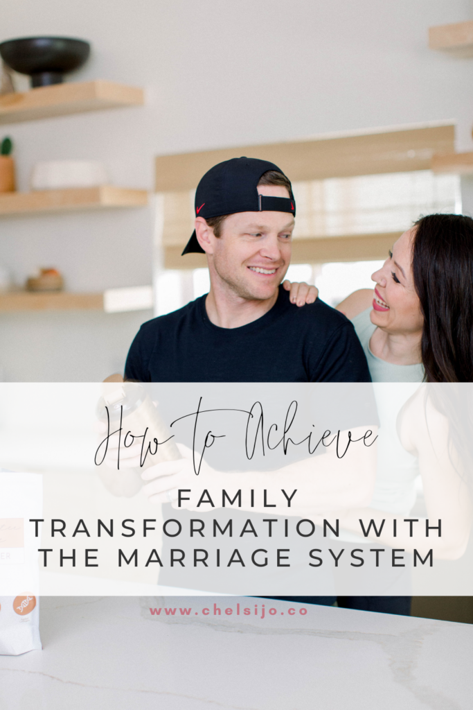 How-to-Achieve-Family-Transformation-with-The-Marriage-System