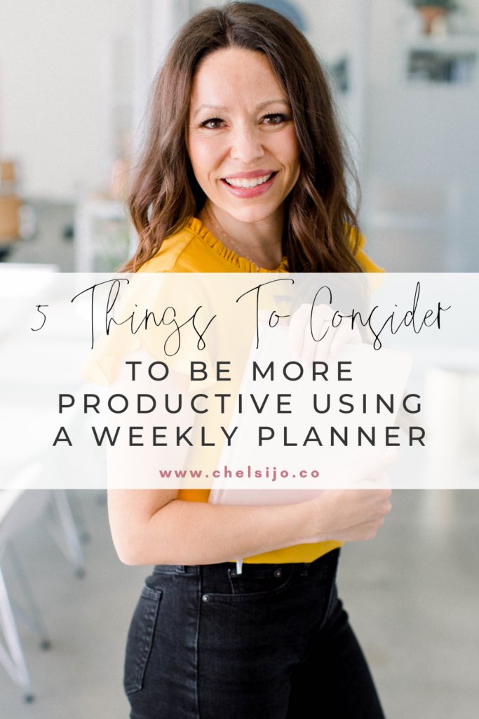 5 Things to consider to be more productive using a weekly planner