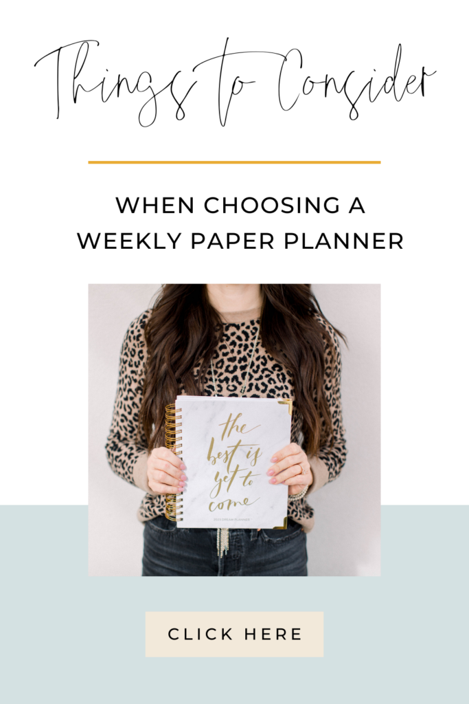 things to consider when choosing a weekly paper planner