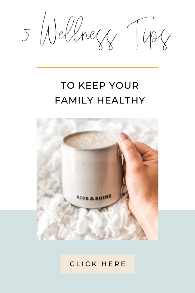 5 wellness tips to keep your family healthy