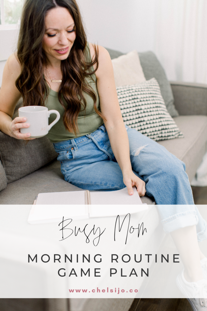 Busy mom morning routine game plan 