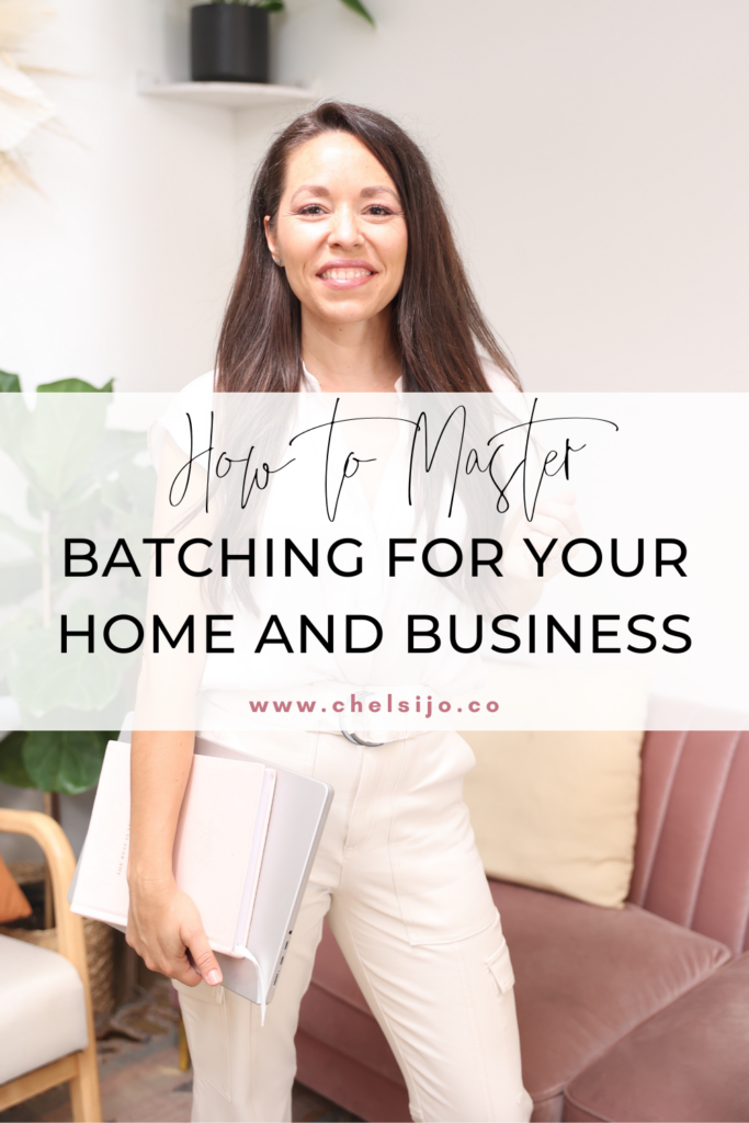 how-to-master-batching-for-your-home-and-business-chelsijo