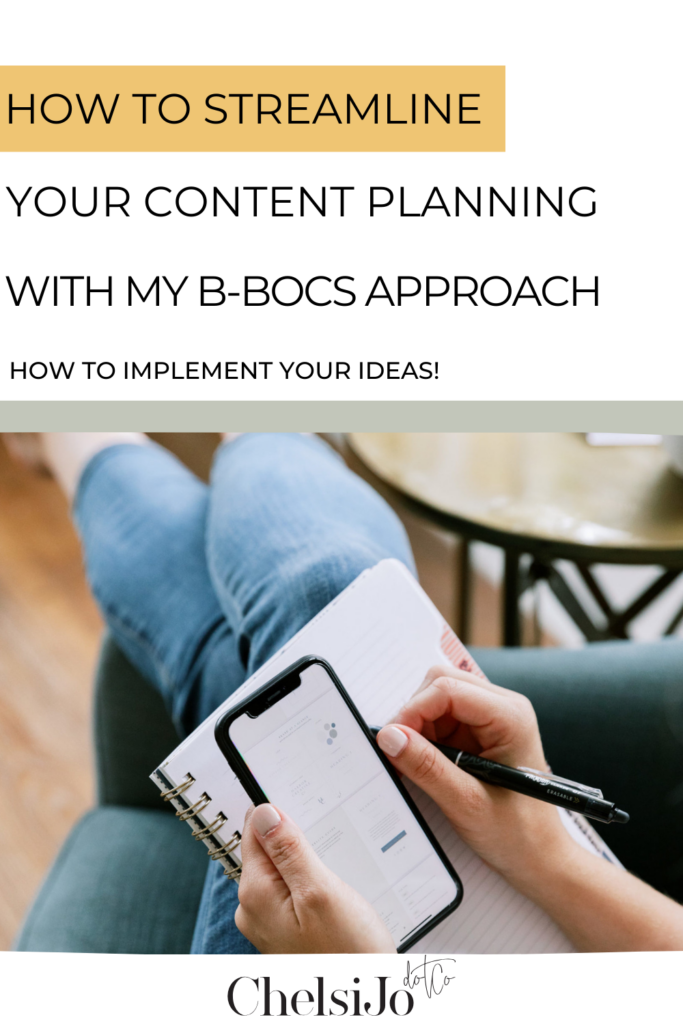 How-To-Streamline-Your-Content-Planning-with-My B-BOCS-Approach-chelsijo