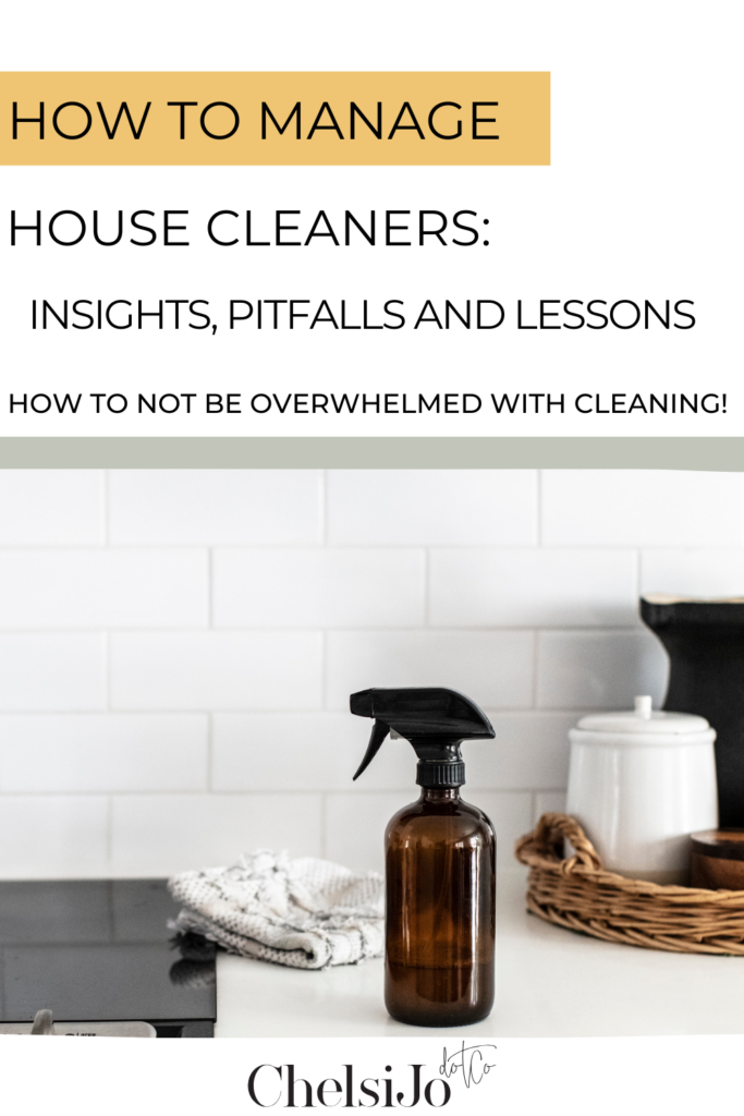 how-to-manage-house-cleaners-insights-pitfalls-and-lessons