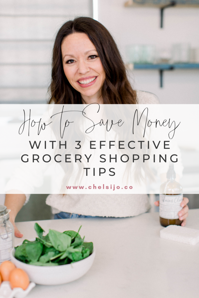 how-to-save-money-with-3-effective-grocery-shopping-tips-chelsijo