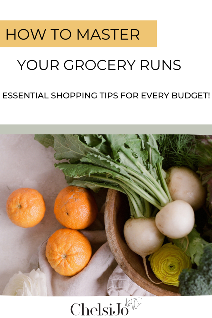 how-to-master-your-grocery-runs-essential-shopping-tips-for-every-budget-chelsijo