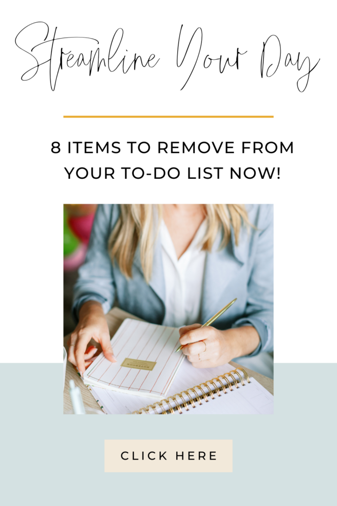 Streamline-Your-Day:-8-Items-To-Remove-From-Your-To-Do-Lists-Now-ChelsiJo