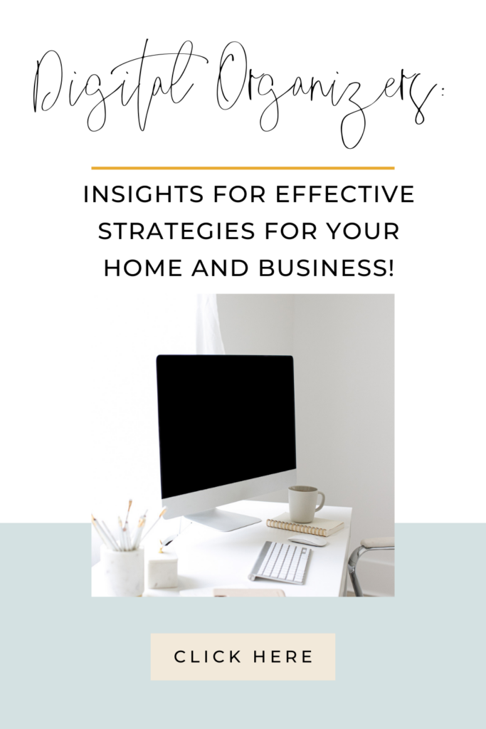 digital-organizers-insights-for-effective-strategies-for-your-home-and-business-chelsijo