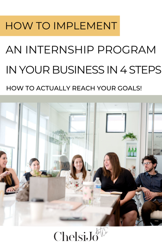 how-to-implement-an-internship-program-in-your-business-in-4-steps-chelsijo