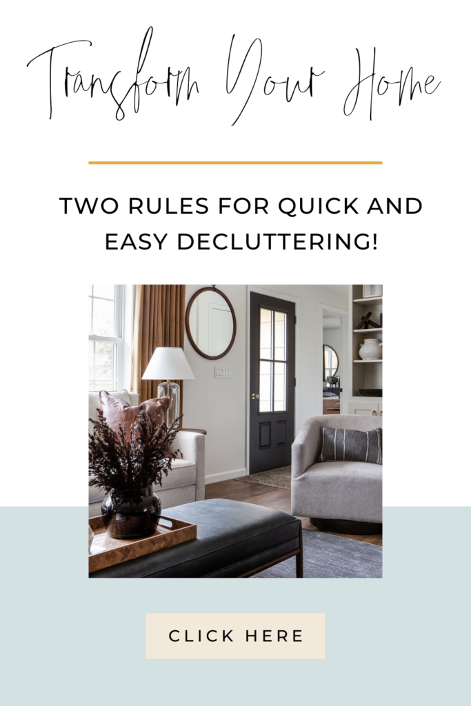 transform-your-home-two-rules-for-quick-and-easy-decluttering-chelsijo