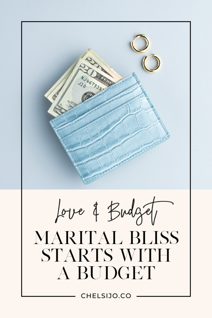 Love & Budget: Marital Bliss Starts With A Budget Chelsi Jo
