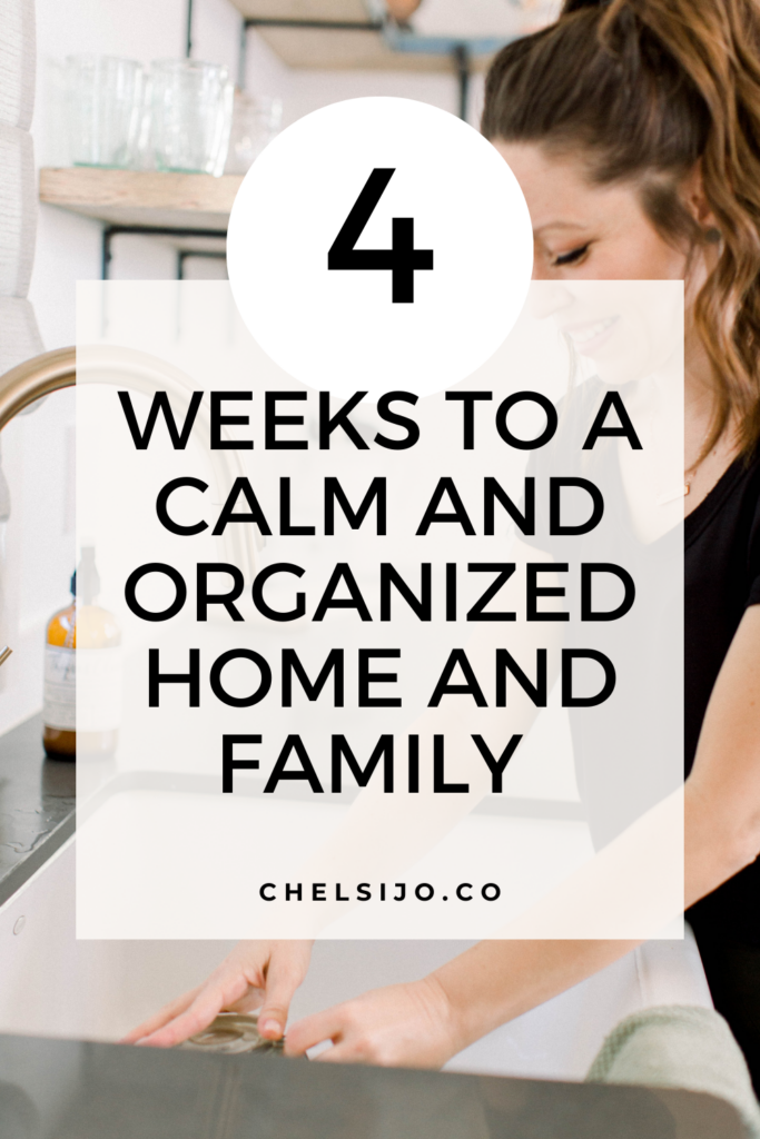 4 weeks to a calm and organized home and family