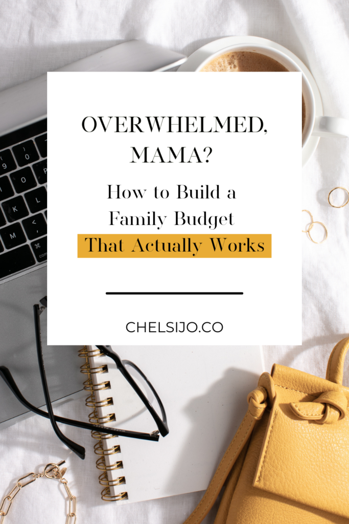 How to Build a Family Budget That Actually Works Chelsi Jo