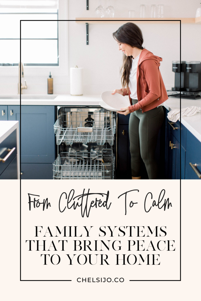 From cluttered to calm - family systems that bring peace to your home Chelsi Jo