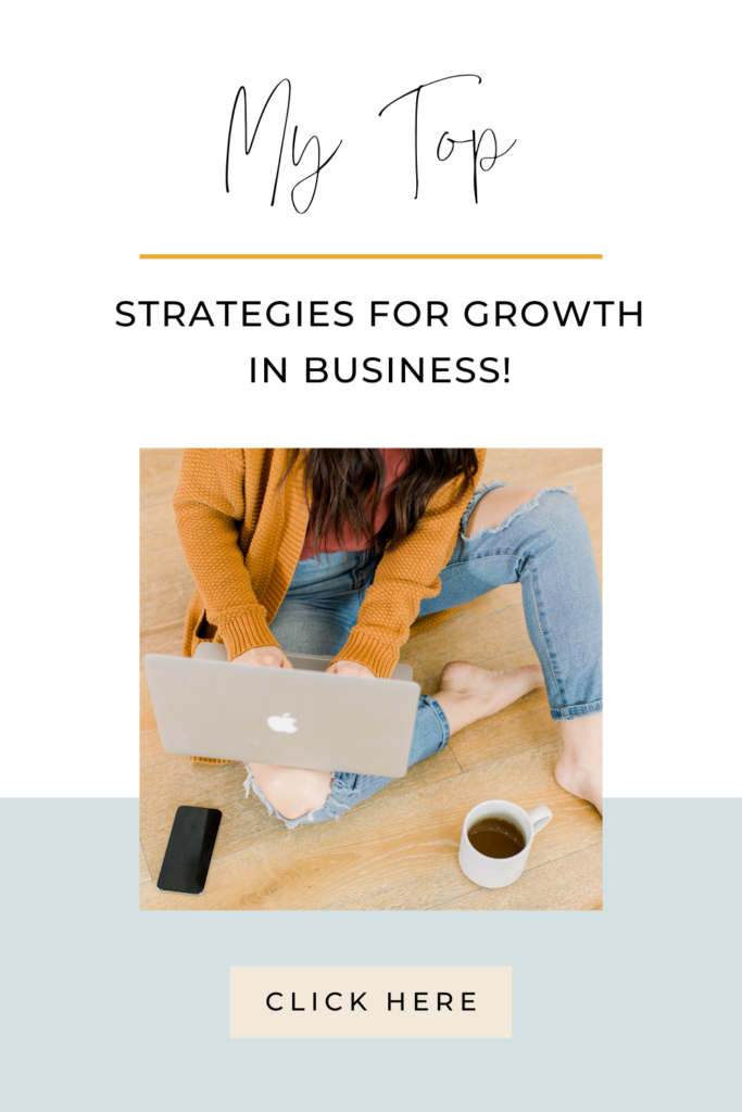 My top strategies for growth in business chelsijo